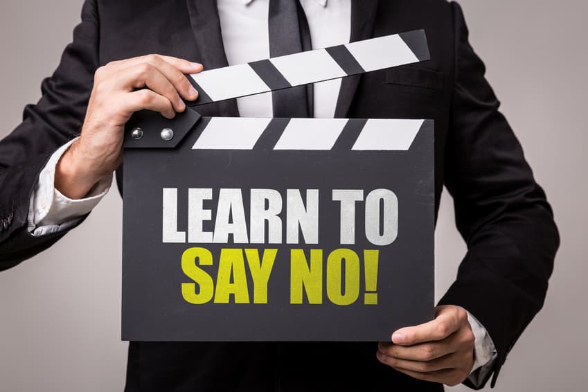 Learn to say no